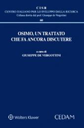 Osimo, un trattato che fa ancora discutere