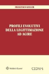 Profili evolutivi della legittimazione ad agire