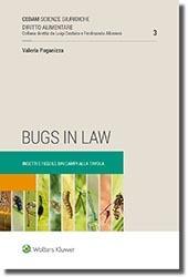Bugs in law. Insetti e regole: dai campi alla tavola - Valeria Paganizza - Libro CEDAM 2019 | Libraccio.it