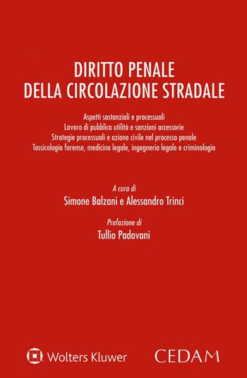 Diritto penale della circolazione stradale  - Libro CEDAM 2021 | Libraccio.it