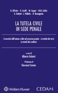 La tutela civile in sede penale  - Libro CEDAM 2022 | Libraccio.it