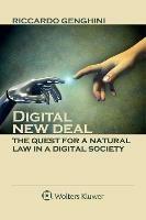 Digital new deal. The quest for a natural law in a digital society - Riccardo Genghini - Libro CEDAM 2021 | Libraccio.it