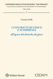 I contratti di gioco e scommessa all'epoca del disturbo da gioco