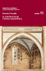 Il contratto di utenza telefonica - Domenico Fauceglia - Libro CEDAM 2020, Biblioteca giuridica | Libraccio.it