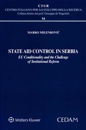 State Aid Control in Serbia. EU Conditionality and the Challenge of Institutional Reform