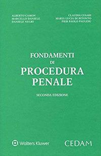 Fondamenti di procedura penale - Alberto Camon, Claudia Cesari, Marcello Daniele - Libro CEDAM 2020 | Libraccio.it