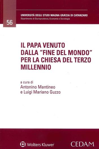 Il papa venuto dalla «fine del mondo» per la Chiesa del terzo millennio - Guzzo - Libro CEDAM 2020 | Libraccio.it