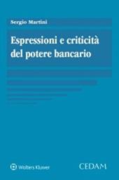 Espressioni e criticità del potere bancario