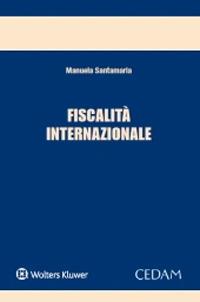 Fiscalità internazionale - Manuela Santamaria - Libro CEDAM 2020 | Libraccio.it