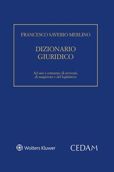 Dizionario giuridico - Francesco Saverio Merlino - Libro CEDAM 2021 | Libraccio.it