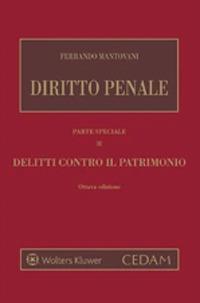 Diritto penale. Parte speciale. Vol. 2: Delitti contro il patrimonio - Ferrando Mantovani - Libro CEDAM 2021 | Libraccio.it