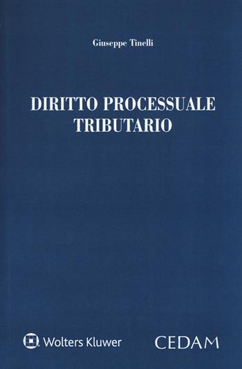 Diritto processuale tributario - Giuseppe Tinelli - Libro CEDAM 2021 | Libraccio.it