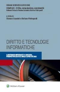 Diritto e tecnologie informatiche. Questioni di informatica giuridica, prospettive istituzionali e sfide sociali  - Libro CEDAM 2021 | Libraccio.it