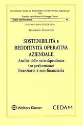 Sostenibilità e redditività operativa aziendale. Analisi delle interdipendenze tra performance finanziaria e non finanziaria