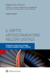 Il diritto antidiscriminatorio nell'era digitale - Serena Vantin - Libro CEDAM 2021 | Libraccio.it