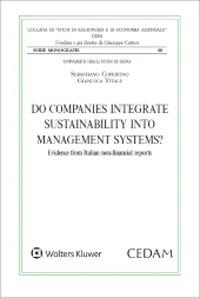 Do companies integrate sustainability into management systems? - Sebastiano Cupertino, Gianluca Vitale - Libro CEDAM 2021, Studi di ragioneria e ec. aziend. Monografie | Libraccio.it