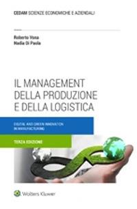Management della produzione e della logistica - Roberto Vona, Nadia Di Paola - Libro CEDAM 2021 | Libraccio.it