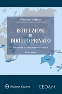 Istituzioni di diritto privato - Francesco Galgano - Libro CEDAM 2021 | Libraccio.it