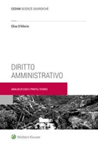 Diritto amministrativo - Elisa D'Alterio - Libro CEDAM 2021 | Libraccio.it