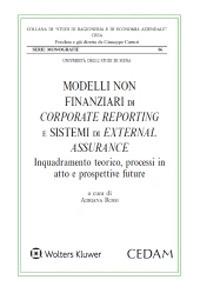 Modelli non finanziari di corporate reporting e sistemi di external assurance - Adriana Rossi - Libro CEDAM 2020, Studi di ragioneria e ec. aziend. Monografie | Libraccio.it