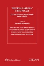 «Riforma Cartabia» e rito penale. La Legge Delega tra impegni europei e scelte valoriali
