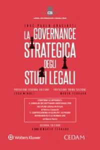 La governance strategica degli studi legali - José Paulo Graciotti - Libro CEDAM 2022 | Libraccio.it