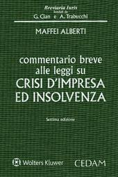 Commentario breve alle leggi su crisi d'impresa ed insolvenza