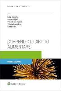 Compendio di diritto alimentare - Luigi Costato, Paolo Borghi, Sebastiano Rizzioli - Libro CEDAM 2022 | Libraccio.it