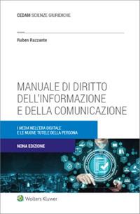 Manuale di diritto dell'informazione e della comunicazione - Ruben Razzante - Libro CEDAM 2022, Scienze giuridiche | Libraccio.it