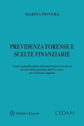 Previdenza forense e scelte finanziarie
