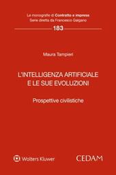 L’ intelligenza artificiale e le sue evoluzioni. Prospettive civilistiche