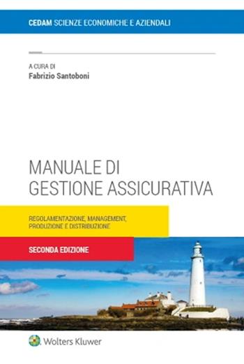 Manuale di gestione assicurativa - Fabrizio Santoboni - Libro CEDAM 2022 | Libraccio.it