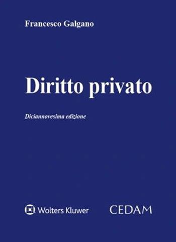 Diritto privato - Francesco Galgano - Libro CEDAM 2022 | Libraccio.it