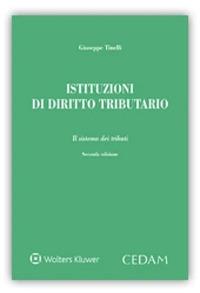 Istituzioni di diritto tributario - Giuseppe Tinelli - Libro CEDAM 2022 | Libraccio.it