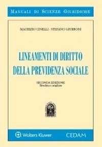 Lineamenti di diritto della previdenza sociale - Maurizio Cinelli, Stefano Giubboni - Libro CEDAM 2022, Manuali di scienze giuridiche | Libraccio.it