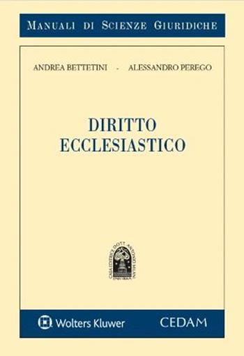 Diritto ecclesiastico - Andrea Bettetini, Alessandro Perego - Libro CEDAM 2023, Manuali di scienze giuridiche | Libraccio.it