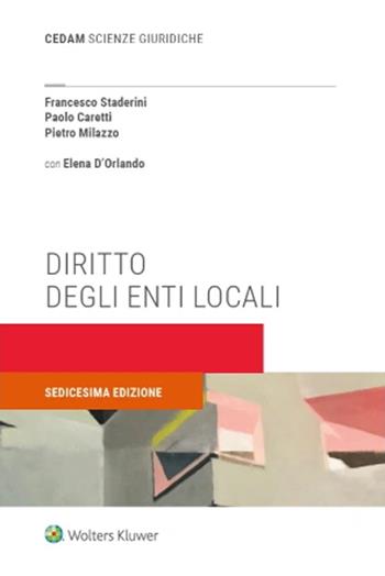 Diritto degli enti locali - Francesco Staderini, Paolo Caretti, Pietro Milazzo - Libro CEDAM 2022 | Libraccio.it