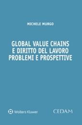 Global value chains e diritto del lavoro. Problemi e prospettive