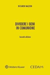 Dividere i beni in comunione