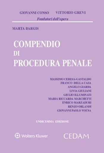 Compendio di procedura penale - Giovanni Conso, Vittorio Grevi, Marta Bargis - Libro CEDAM 2023 | Libraccio.it