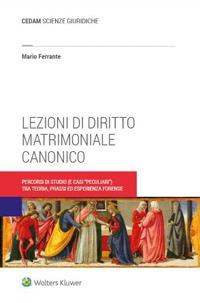 Lezioni di diritto matrimoniale canonico - Mario Ferrante - Libro CEDAM 2023 | Libraccio.it