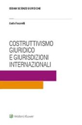 Costruttivismo giuridico e giurisdizioni internazionali