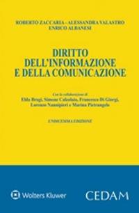 Diritto dell'informazione e della comunicazione - Roberto Zaccaria, Alessandra Valastro, Enrico Albanesi - Libro CEDAM 2023 | Libraccio.it