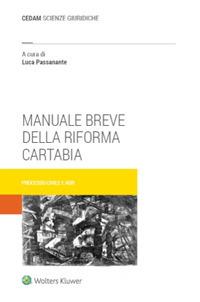 Manuale breve della riforma Cartabia - Luca Passanante - Libro CEDAM 2023 | Libraccio.it