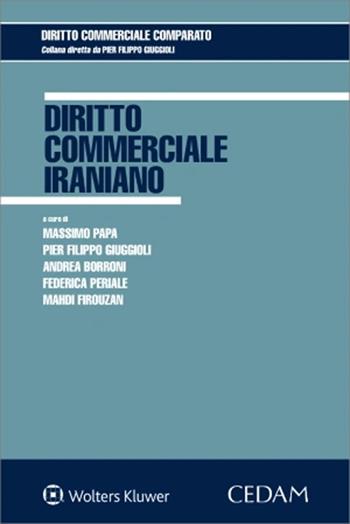 Diritto commerciale iraniano - Pier Filippo Giuggioli - Libro CEDAM 2023 | Libraccio.it