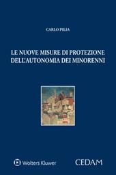 Le nuove misure di protezione dell'autonomia dei minorenni