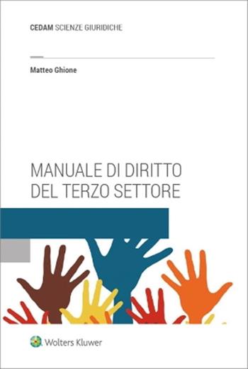 Manuale di diritto del terzo settore - Matteo Ghione - Libro CEDAM 2023 | Libraccio.it