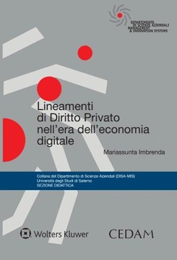 Lineamenti di diritto privato nell'era dell'economia digitale - Mariassunta Imbrenda - Libro CEDAM 2023 | Libraccio.it