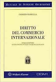 Manuale di diritto del commercio internazionale - Fabrizio Marrella, Fabrizio Marrella - Libro CEDAM 2023, Manuali di scienze giuridiche | Libraccio.it
