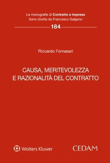 Causa, meritevolezza e razionalità del contratto - Riccardo Fornasari - Libro CEDAM 2022 | Libraccio.it